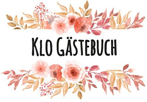 Klo Gästebuch: Gib deinem Toilettengast die Chance, ihre lustigen Witze zu erzählen Blumenmuster | WC Gästebuch | Komisches Toiletten-Gästebuch