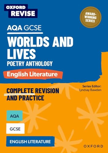 AQA GCSE English Literature: Worlds and Lives Poetry Anthology: For the 2027 Exams (Oxford Revise: English Literature)