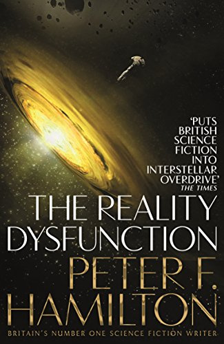 The Reality Dysfunction: 1 (The Night's Dawn trilogy, 1)