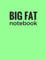 Big Fat Notebook (600 Pages): Kiwi Green, Extra Large Ruled Blank Notebook, Journal, Diary (8.5 x 11 inches) (Creative Writing)