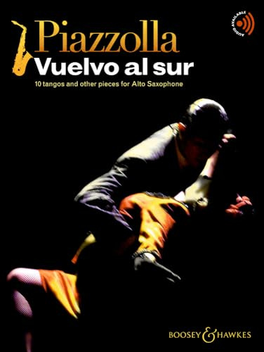 Vuelvo al sur: 10 Tangos and Other Pieces for Alto Saxophone
