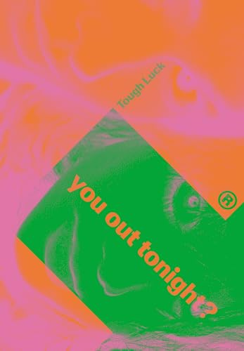 Velocity Press Tough Luck You Out Tonight?.