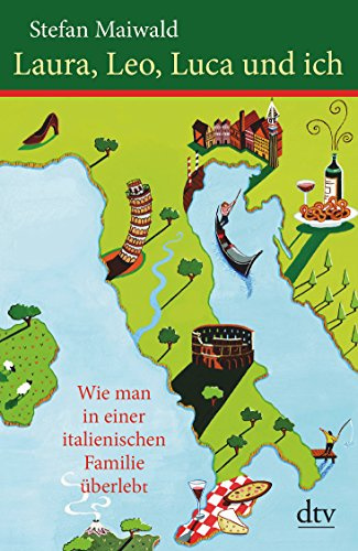 Laura, Leo, Luca und ich: Wie man in einer italienischen Familie überlebt