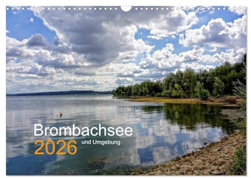 Brombachsee und Umgebung (Wandkalender 2026 DIN A3 quer), CALVENDO Monatskalender: Urlaubseindrücke vom Brombachsee (CALVENDO Orte)