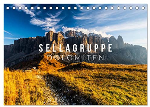 Sellagruppe. Dolomiten (Tischkalender 2026 DIN A5 quer), CALVENDO Monatskalender: Wildromantische Bergpanoramen der Sellagruppe (CALVENDO Natur)