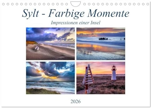 Sylt - Farbige Momente (Wandkalender 2026 DIN A4 quer), CALVENDO Monatskalender: Wetterstimmungen auf Sylt (CALVENDO Natur)