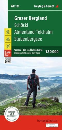 freytag & berndt Wanderkarte WK 131 Grazer Bergland, Schöckl - Almenland-Teichalm - Stubenbergsee 1:50.000: mit APP, wasserfest und reißfest