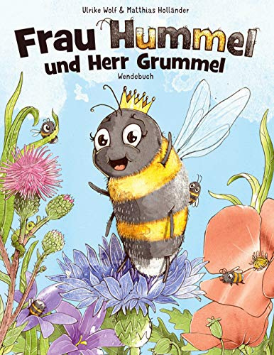 Frau Hummel und Herr Grummel: Wendebuch