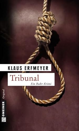 Tribunal: Knobels vierter Fall (Rechtsanwalt Stephan Knobel)