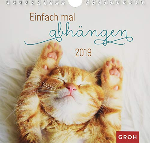 Einfach mal abhängen 2019: Dekorativer Wandkalender mit Monatskalendarium