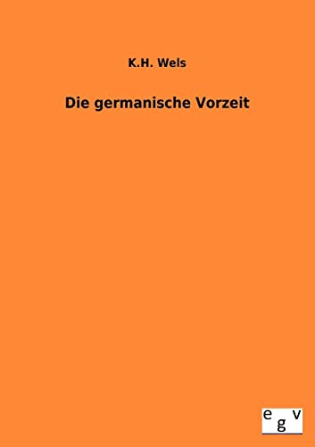 Die germanische Vorzeit