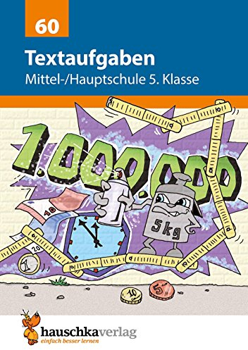 Textaufgaben Mittel-/Hauptschule 5. Klasse, A5-Heft: Mathematik: Sachaufgaben mit Lösungen - rechnen, lernen, üben, fördern (Forder- und Förderhefte, Band 60)