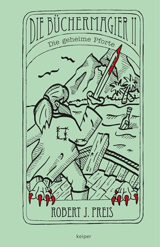 Die Büchermagier II: Die geheime Pforte