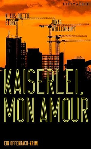 Kaiserlei, mon amour: Ein Offenbach-Krimi