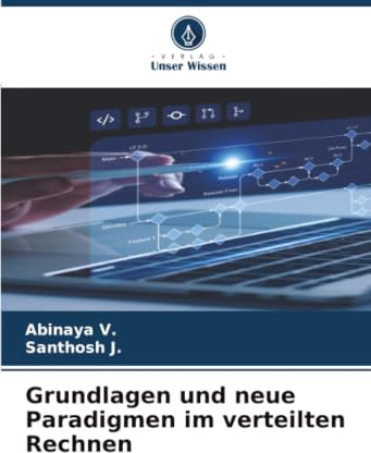 Grundlagen und neue Paradigmen im verteilten Rechnen: DE