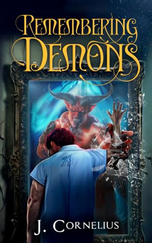 Remembering Demons (The God Cycle, Band 1)