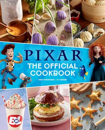 PIXAR OFFICIAL COOKBOOK: The Official Cookbook