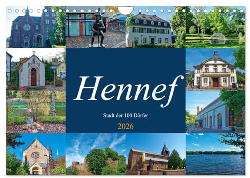 Hennef - Stadt der 100 Dörfer (Wandkalender 2026 DIN A4 quer), CALVENDO Monatskalender: Die wunderbare Stadt an der Sieg (CALVENDO Orte)