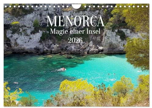 MENORCA Magie einer Insel (Wandkalender 2026 DIN A4 quer), CALVENDO Monatskalender: Lassen Sie sich von der Magie der kleinen Nachbarinsel von ... großgeschrieben wird. (CALVENDO Orte)