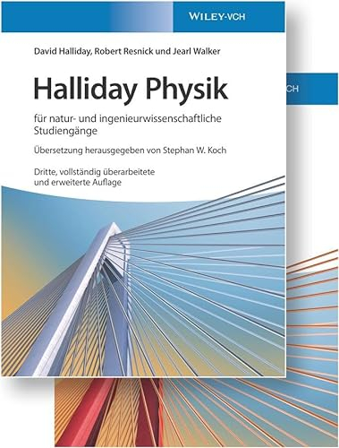 Halliday Physik für natur- und ingenieurwissenschaftliche Studiengänge: Lehrbuch und Übungsbuch