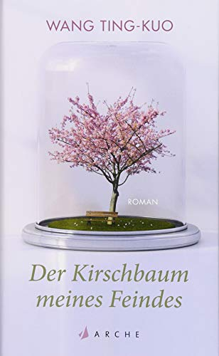 Der Kirschbaum meines Feindes: Roman