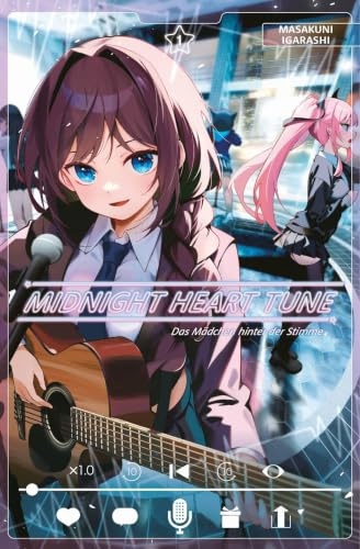 Midnight Heart Tune: Das Mädchen hinter der Stimme 01: Ein Manga über nächtliche Radioshows, verborgene Gefühle und die Suche nach wahrer Liebe