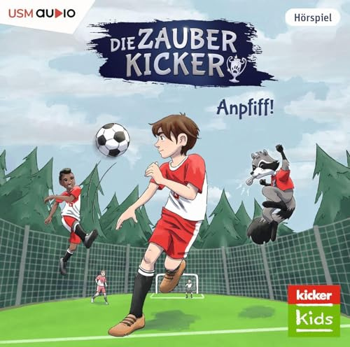 Die Zauberkicker - Folge 1: Anpfiff!