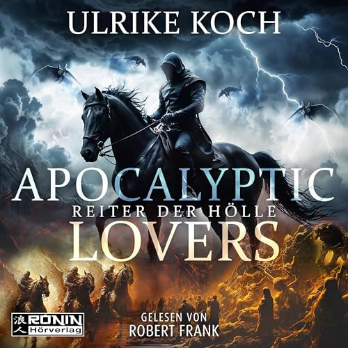 Apocalyptic Lovers: Reiter der Hölle
