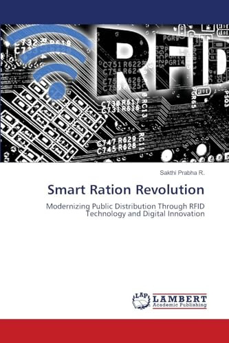 Smart Ration Revolution: Modernizing Public Distribution Through RFID Technology and Digital Innovation