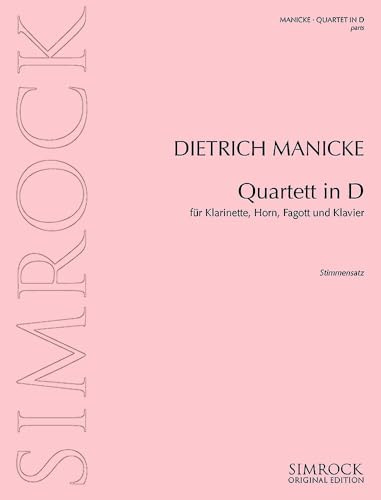 Quartett in D: Klarinette, Horn, Fagott und Klavier. Stimmensatz.