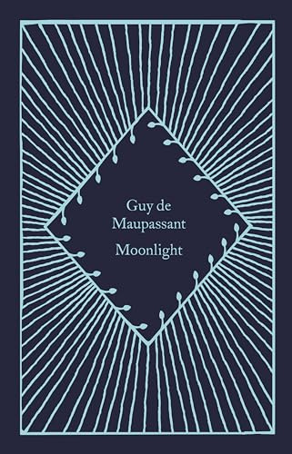 Guy de Maupassant Moonlight (Penguin Classics) /anglais