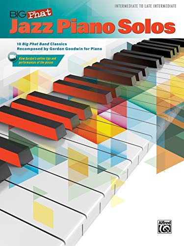 Big Phat Jazz Piano Solos: 10 Big Phat Band Classics