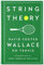 String Theory: David Foster Wallace on Tennis: A Library of America Special Publication