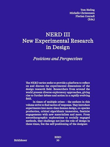 NERD - New Experimental Research in Design 3: Positions and Perspectives (Board of International Research in Design)