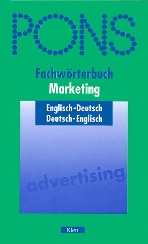 PONS Fachwörterbuch Marketing Englisch: Englisch-Deutsch/Deutsch-Englisch