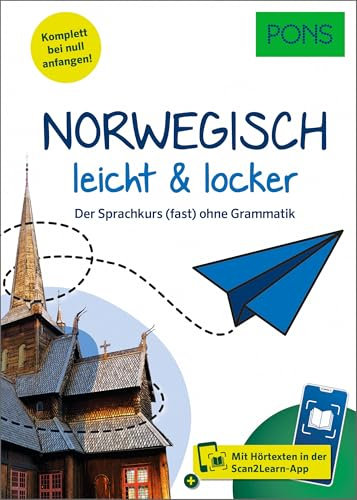 PONS Norwegisch leicht & locker: Der Sprachkurs (fast) ohne Grammatik mit Scan2Learn-App (PONS leicht & locker)