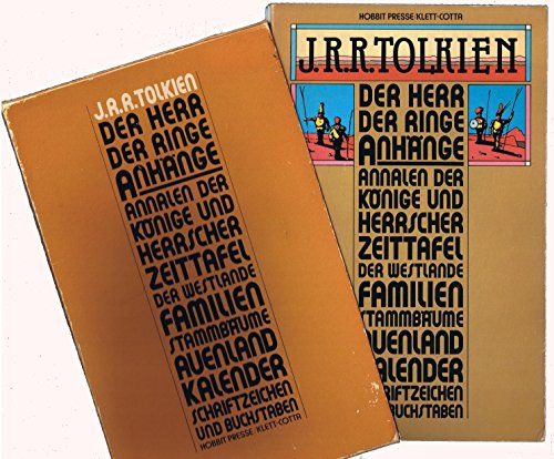 Der Herr der Ringe, Anhänge. Annalen der Könige und Herrscher, Zeittafel der Westlande, Familien- Stammbäume, Auenland- Kalender, Schriftzeichen und Buchstaben