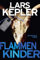 Flammenkinder: Schweden-Krimi (Joona Linna, Band 3)