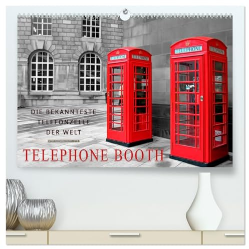 Die bekannteste Telefonzelle der Welt - Telephone Booth (hochwertiger Premium Wandkalender 2026 DIN A2 quer), Kunstdruck in Hochglanz: Telephone Box ... Königreich Großbritannien. (CALVENDO Kunst)
