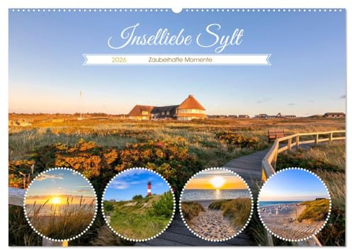 INSELLIEBE SYLT Zauberhafte Momente (Wandkalender 2026 DIN A2 quer), CALVENDO Monatskalender: Herrliche Naturaufnahmen von der Insel (CALVENDO Natur)