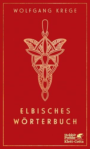 Elbisches Wörterbuch: Mit wunderschön gestaltetem Farbschnitt