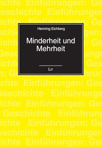 Minderheit und Mehrheit (Einführungen: Geschichte)