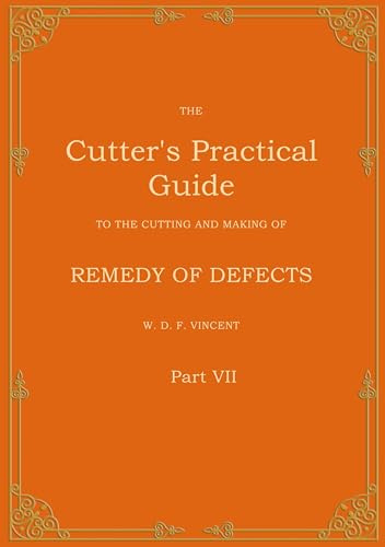 The Cutter's Practical Guide, Part 7: Remedy of Defects