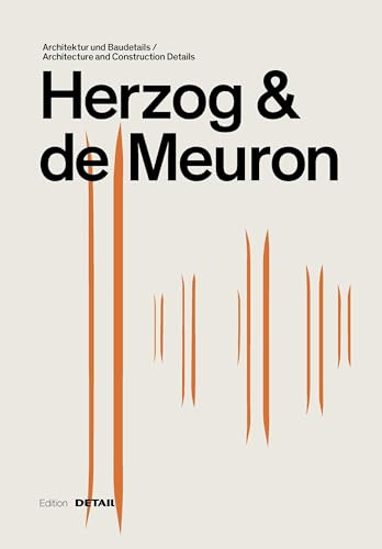 Herzog & de Meuron: Architektur und Baudetails / Architecture and Construction Details