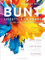BUNT – Lifestyle in Farbe: Das etwas andere Farbbuch