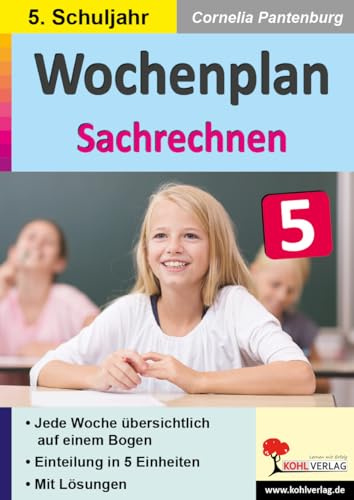 Wochenplan Sachrechnen Mathematik Klasse 5 Sekundarstufe Textaufgaben | Geld Zeit Längen Gewichte Flächen Geometrie Dezimalzahlen Bruchrechnung | 80 ... Jede Woche übersichtlich auf einem Bogen