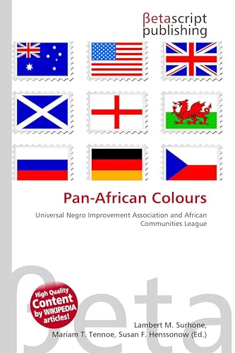 Pan-African Colours: Universal Negro Improvement Association and African Communities League