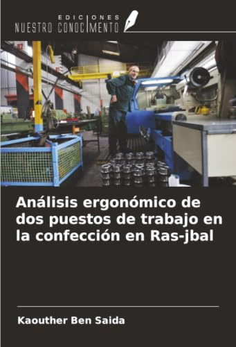 Análisis ergonómico de dos puestos de trabajo en la confección en Ras-jbal