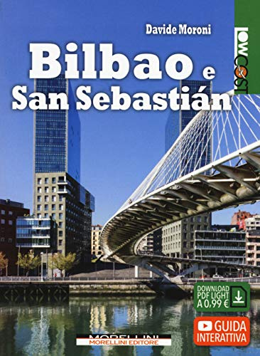 Bilbao e San Sebastián (LowCost)