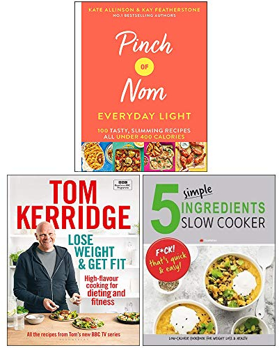 Pinch of Nom Everyday Light [Hardcover], Lose Weight & Get Fit [Hardcover], 5 Simple Ingredients Slow Cooker 3 Books Collection Set